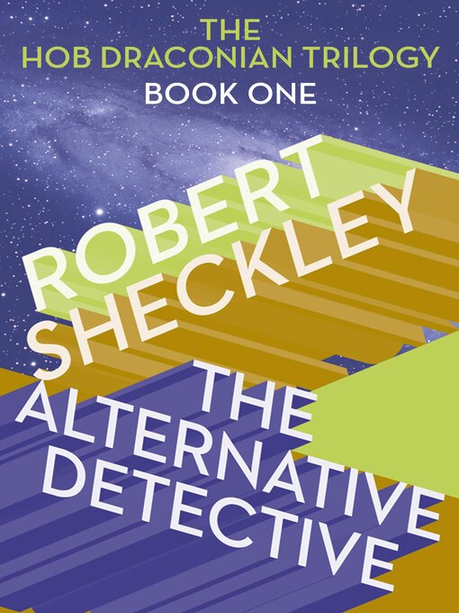 Title details for The Alternative Detective by Robert Sheckley - Available